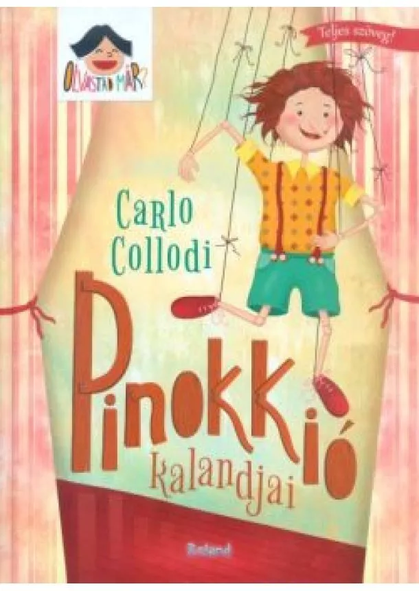 Carlo Collodi - Pinokkió kalandjai /Olvastad már?