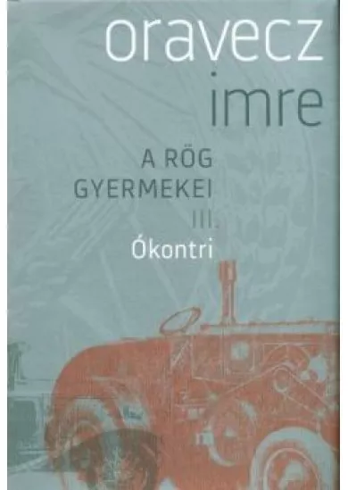 Ókontri /A rög gyermekei III.