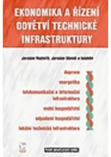 Ekonomika a řízení odvětví technické infrastruktury