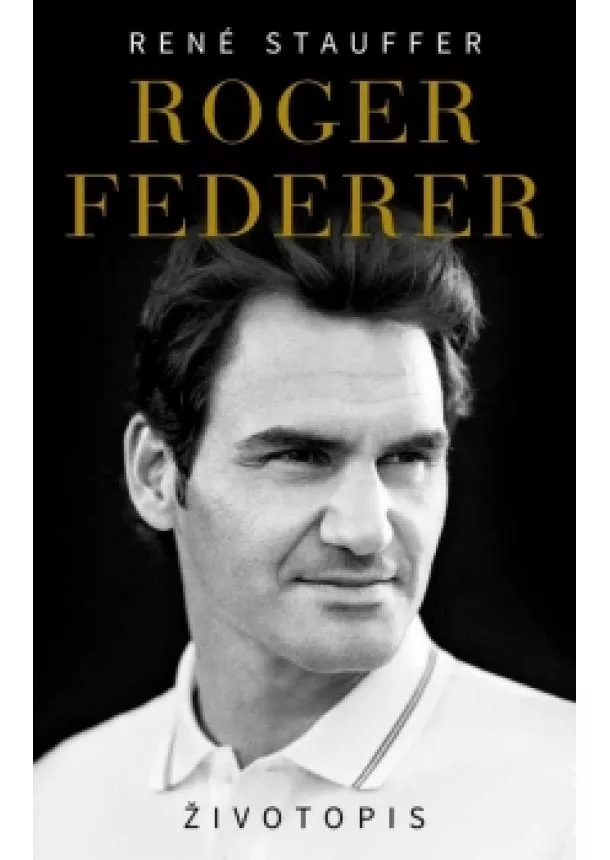 René Stauffer - Roger Federer - životopis