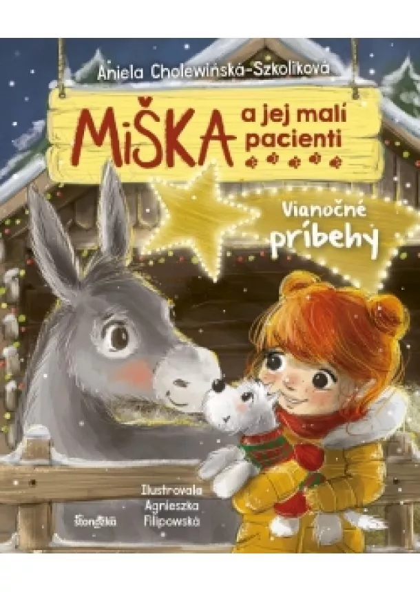 Aniela Cholewinska-Szkoliková - Miška a jej malí pacienti 10: Vianočné príbehy