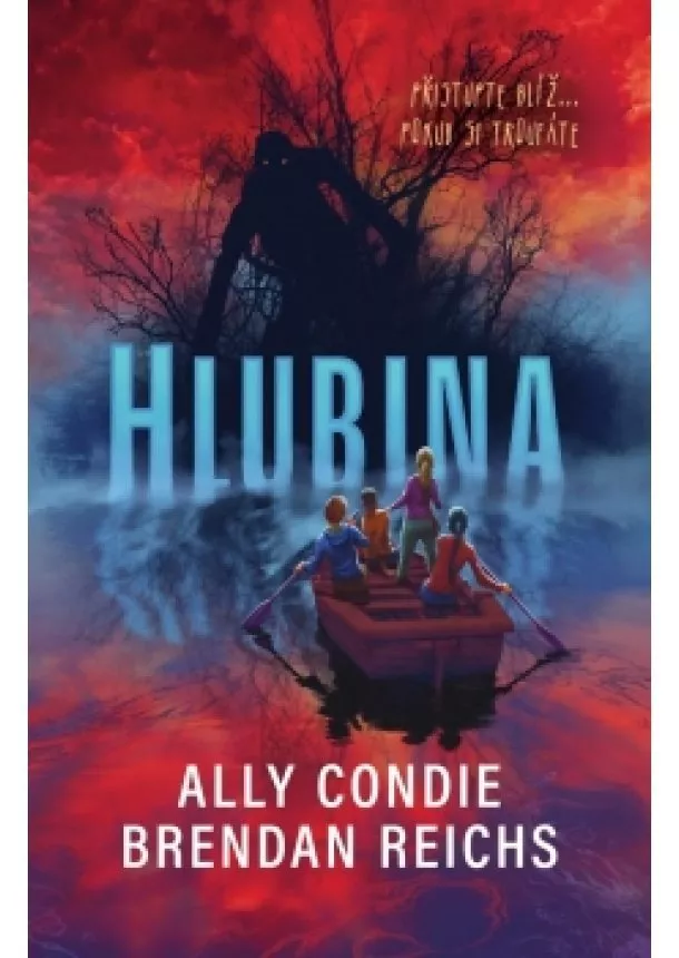 Ally Condie, Brendan Reichs - Hlubina