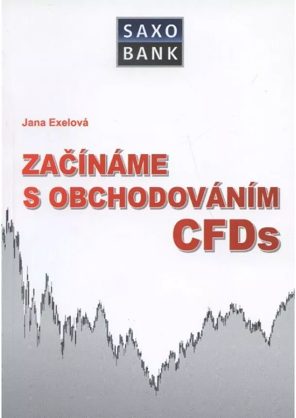 Jana Exelová - Začínáme s obchodováním CFDs