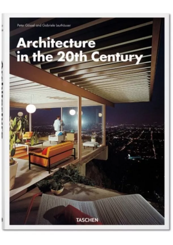 Peter Goessel, Gabriele Leuthauser - Architecture in the 20th Century