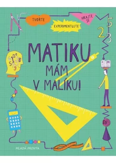 Matiku mám v malíku!