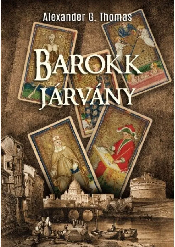 Alexander G. Thomas - Barokk járvány