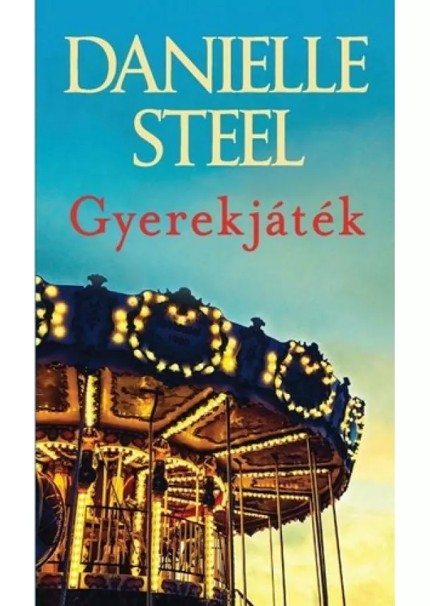 Danielle Steel - Gyerekjáték