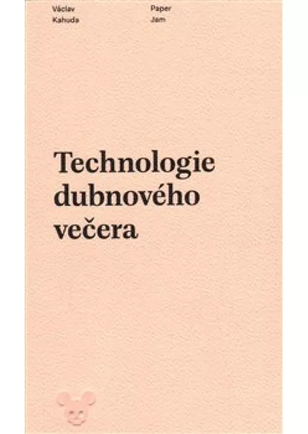 Václav Kahuda - Technologie dubnového večera