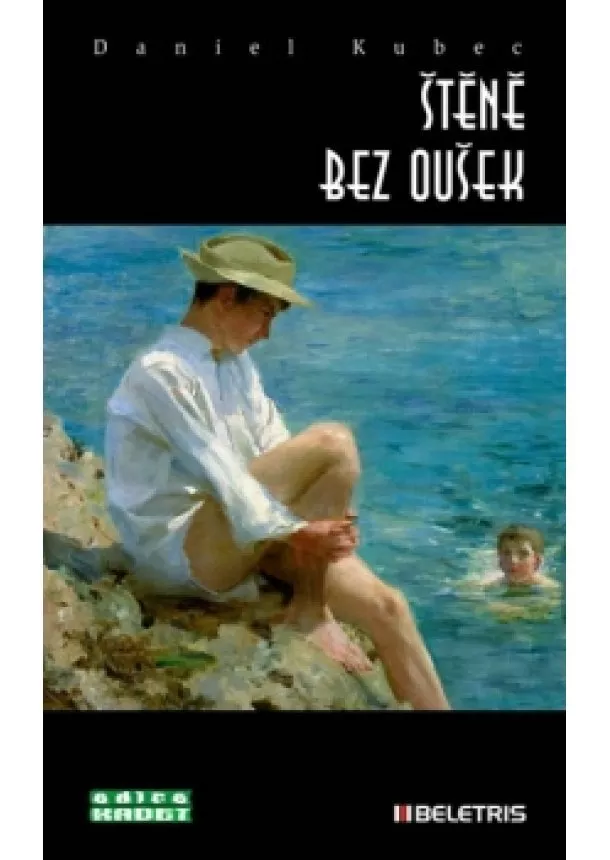 Daniel Kubec - Štěně bez oušek