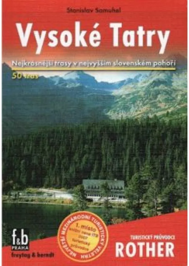 Stanislav Samuhel - Vysoké Tatry - 50 tras -  Turistický pruvodce Rother