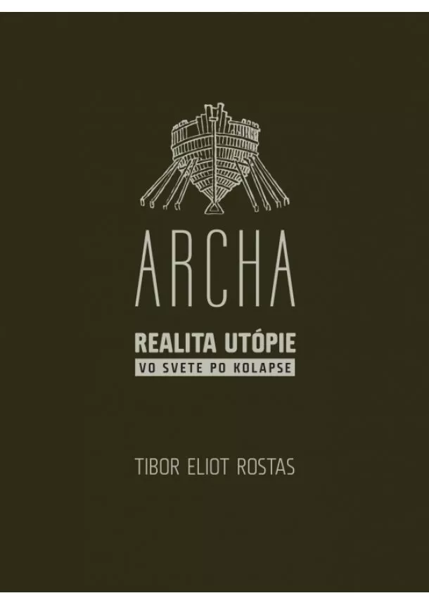 Tibor Eliot Rostas - Archa