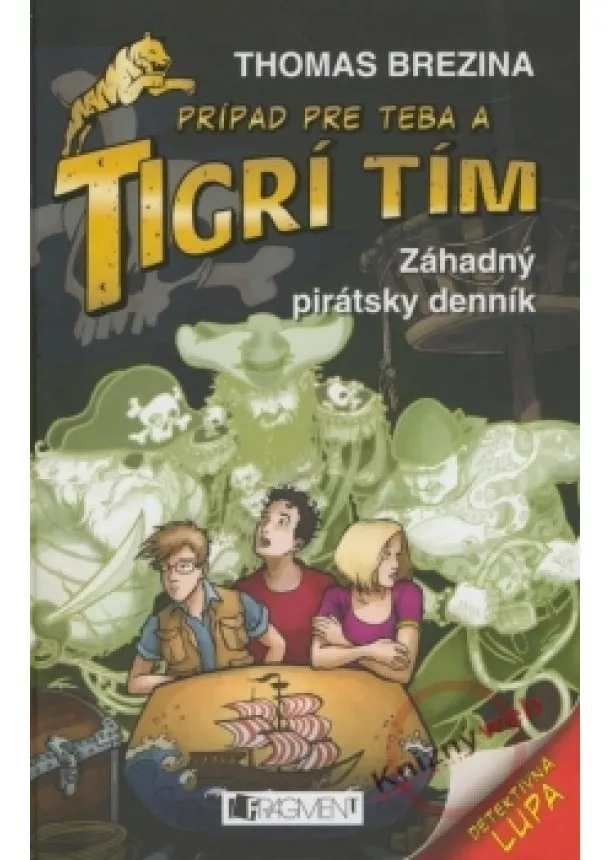 Thomas Brezina, Katarína Šmidtová - Tigrí tím – Záhadný pirátsky denník