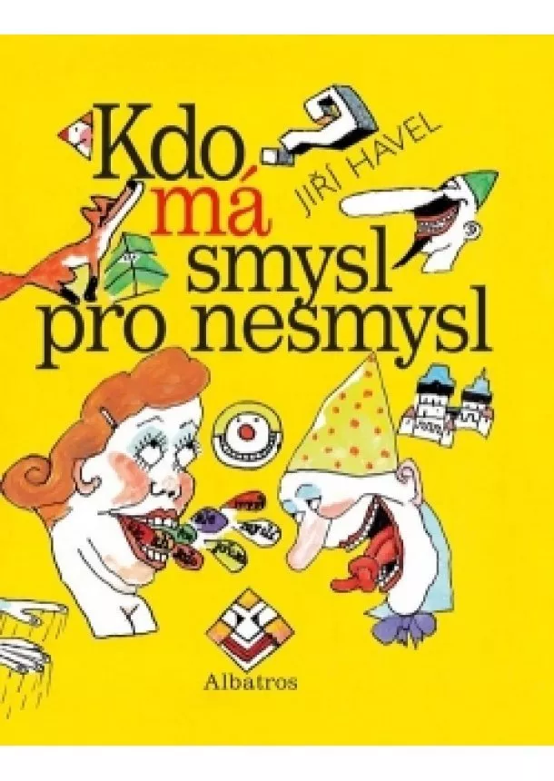 Jiří Havel - Kdo má smysl pro nesmysl