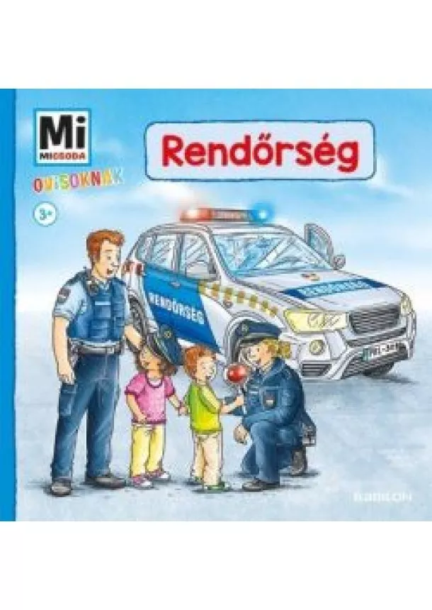 Benjamin Schreuder - Rendőrség - Mi Micsoda ovisoknak