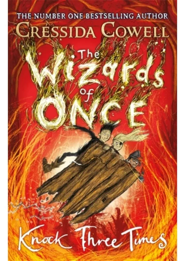 Cressida Cowell - The Wizards of Once: Knock Three Times