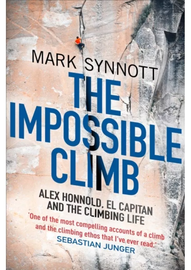 Mark Synnott - The Impossible Climb