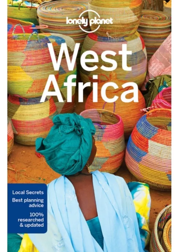  Lonely Planet, Anthony Ham, Stuart Butler, Michael Grosberg, Nana Luckham, Vesna Maric, Helen Ranger, Caroline Sieg, Helena Smith, Regis St Louis - West Africa