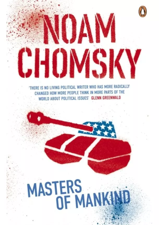 Noam Chomsky - Masters of Mankind