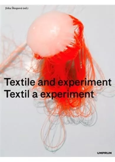 Textil a experiment / Textile and Experiment