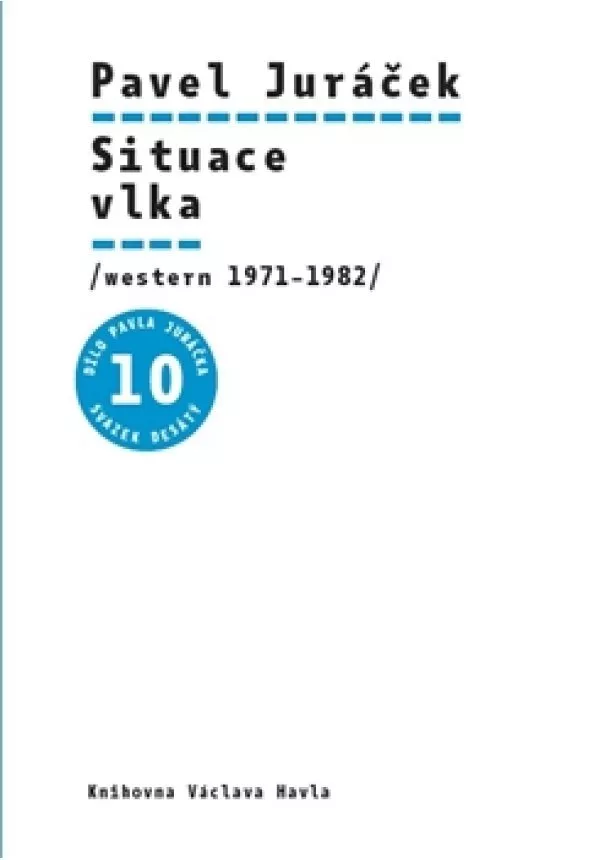 Pavel Juráčekl, Pavel Hájek - Situace vlka - /western 1971-1982/