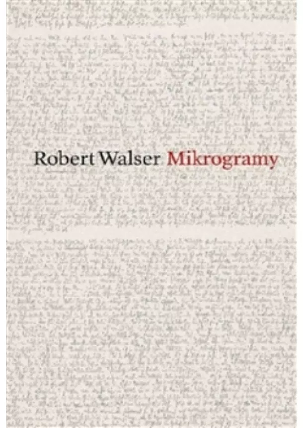 Robert Walser - Mikrogramy