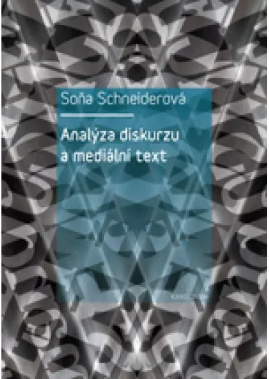 Analýza diskurzu a mediální text