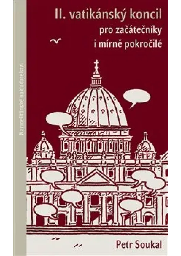 Petr Soukal - II. vatikánský koncil pro začátečníky i mírně pokročilé