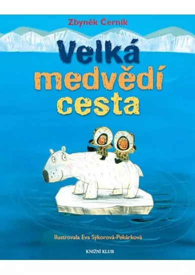 Velká medvědí cesta