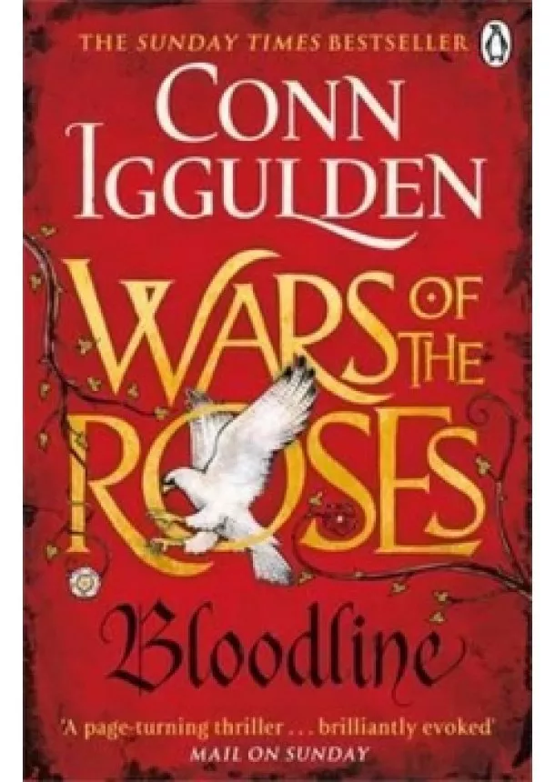 Conn Iggulden - War of the Roses: Bloodline