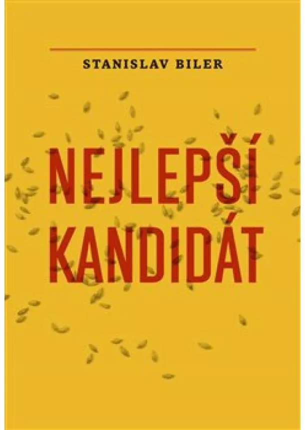 Biler Stanislav - Nejlepší kandidát