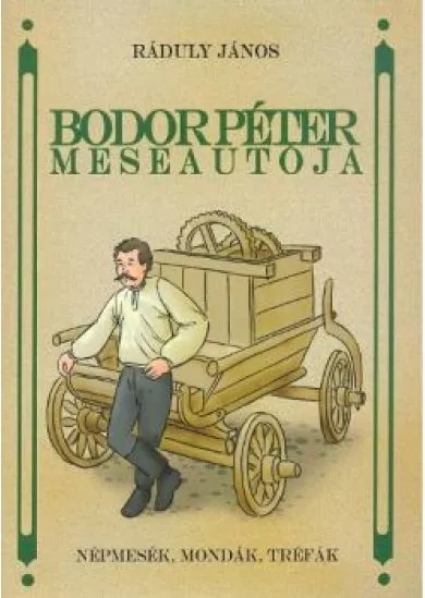 BODORPÉTER MESEAUTÓJA