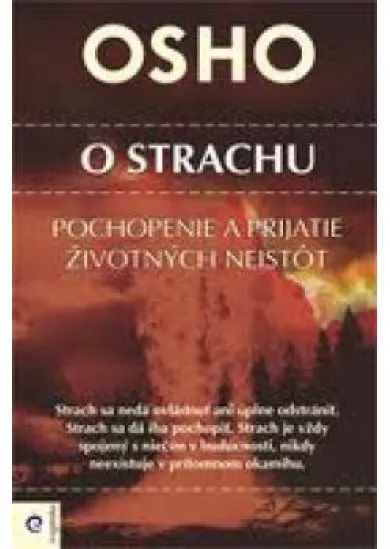 O strachu - Pochopenie a prijatie životných neistôt