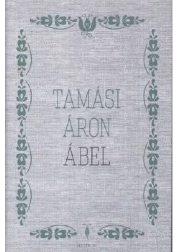 Tamási Áron - Ábel