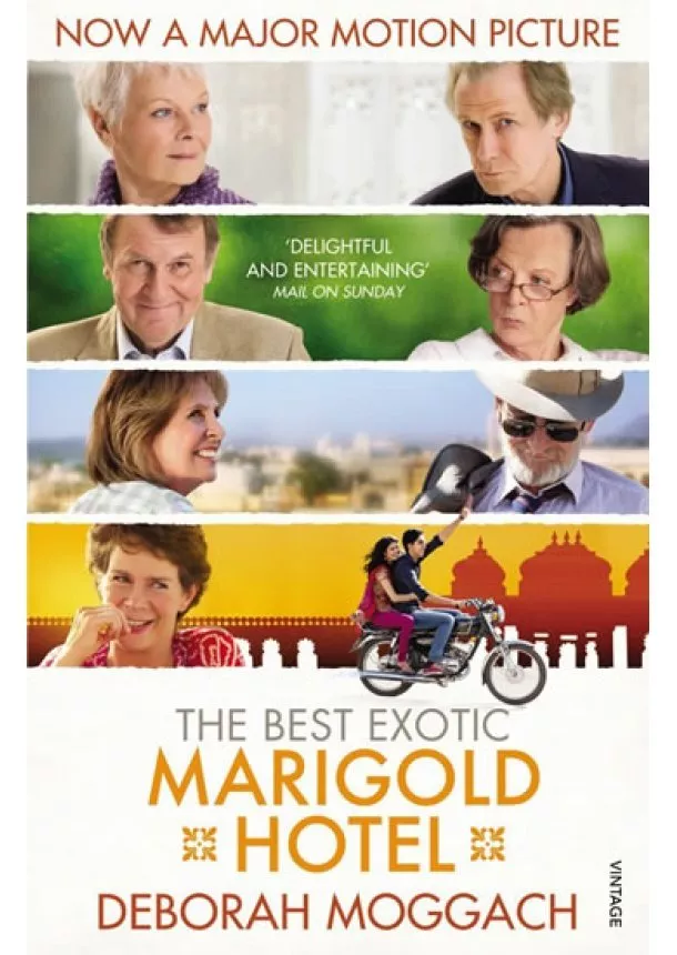 Deborah Moggach - The Best Exotic Marigold Hotel