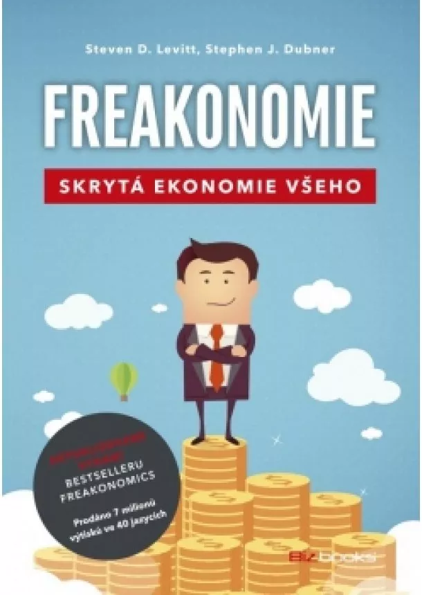 Steven D. Levitt, Stephen J. Dubner - Freakonomie