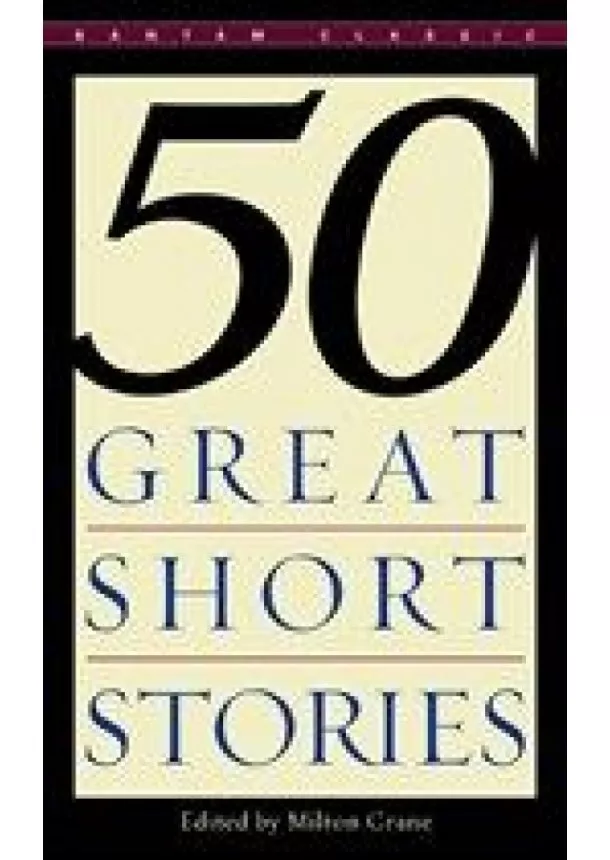 Milton Crane - Fifty Great Short Stories