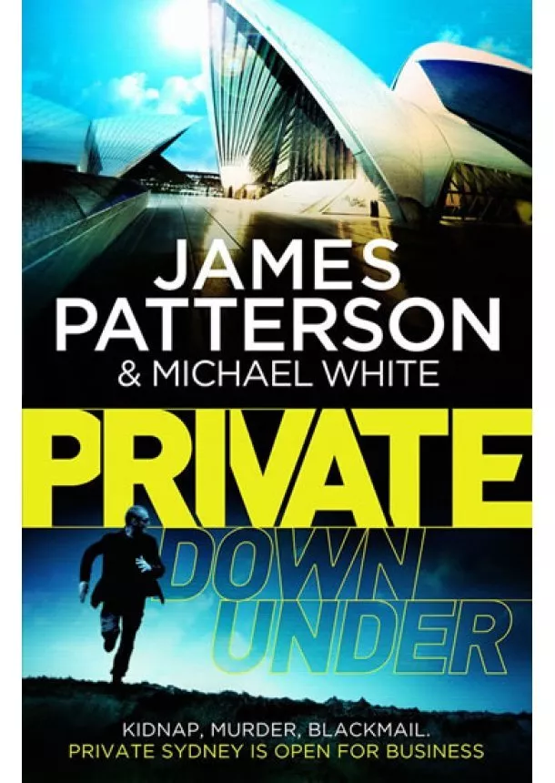 James Patterson - Private Down Under