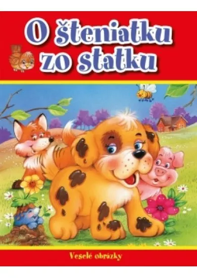 Veselé obrázky - O šteniatku zo statku