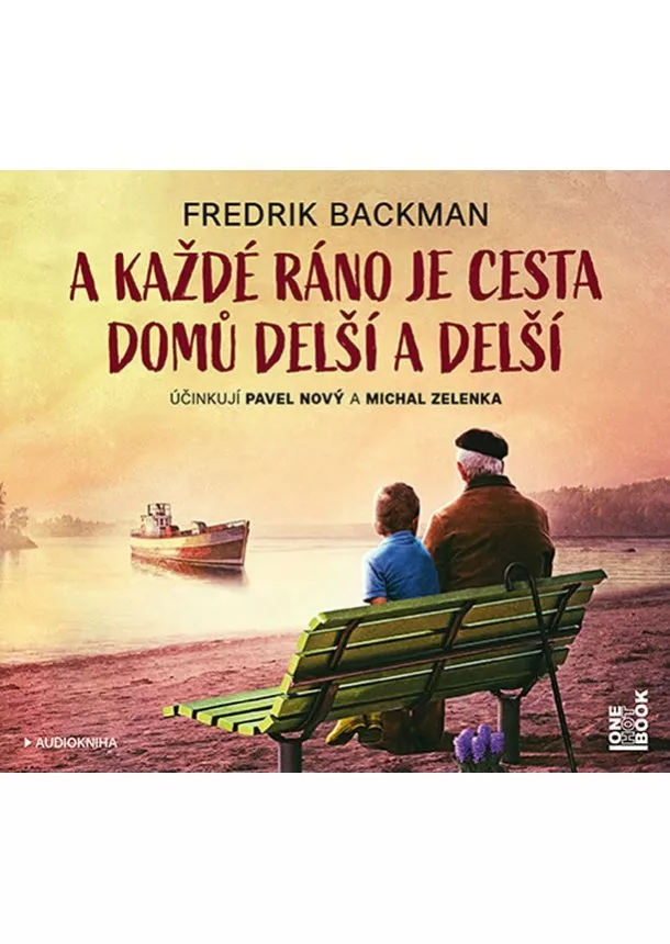 Fredrik Backman - A každé ráno je cesta domů delší a delší - CDmp3 (Čte Pavel Nový a Michal Zelenka)