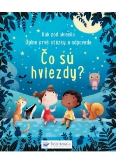 Čo sú hviezdy?Úplne prvé otázky a odpovede