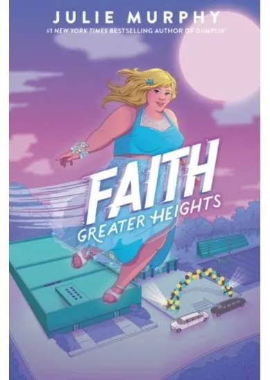 Faith: Greater Heights