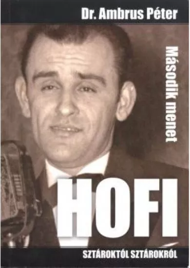 HOFI - MÁSODIK MENET