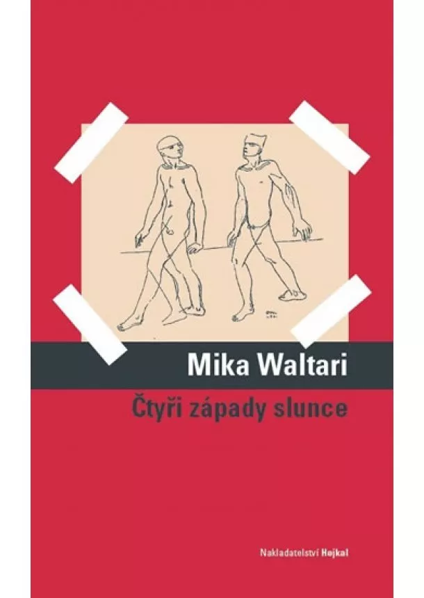 Mika Waltari - Čtyři západy slunce