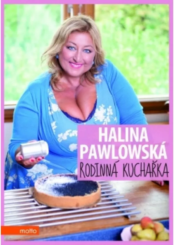 Halina Pawlowská - Rodinná kuchařka