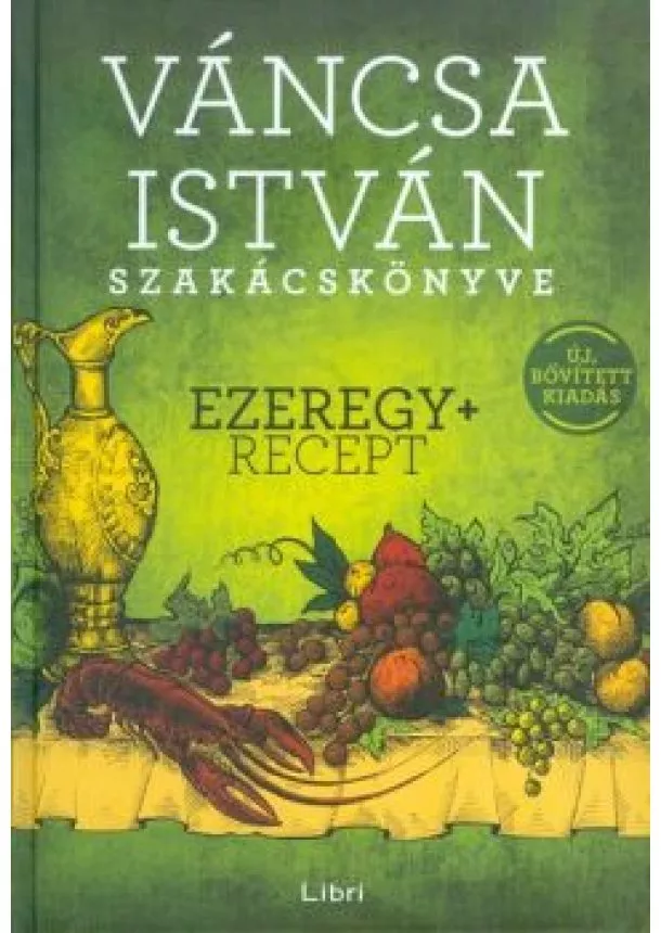 Váncsa István - Ezeregy+ recept