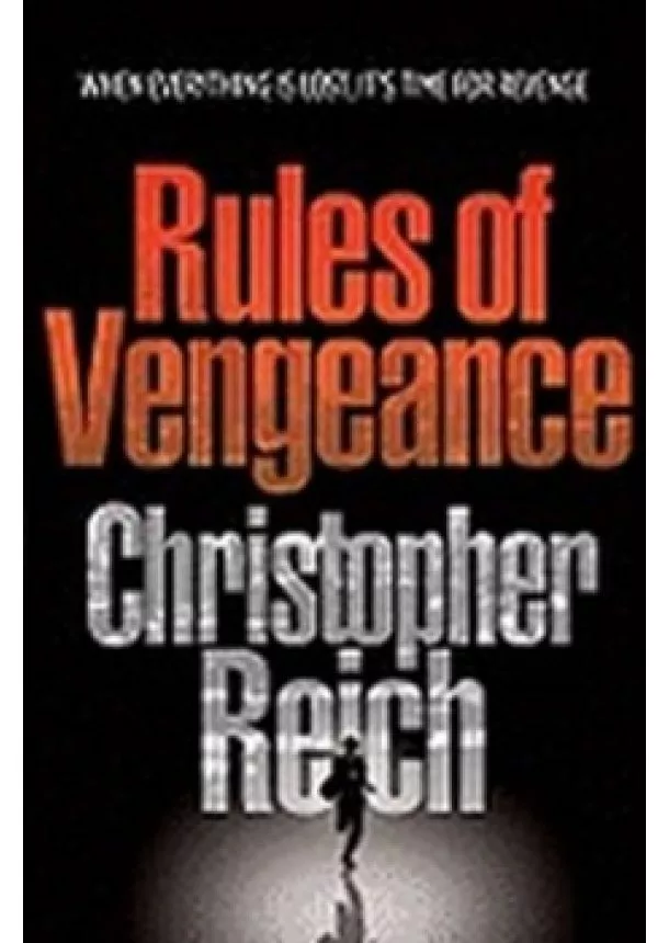 Christopher Reich - Rules of Vengeance