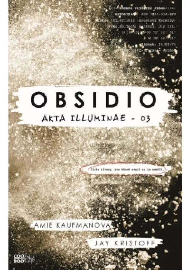 Amie Kaufmanová, Jay Kristoff - Obsidio