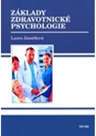 Základy zdravotnické psychologie