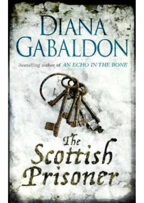 Diana Gabaldon - Scottish Prisoner