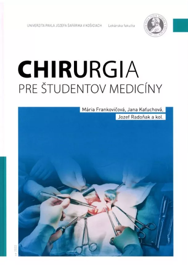 Mária Frankovičová, Jana Kaťuchová - Chirurgia pre študentov medicíny